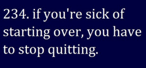 Stop Quitting